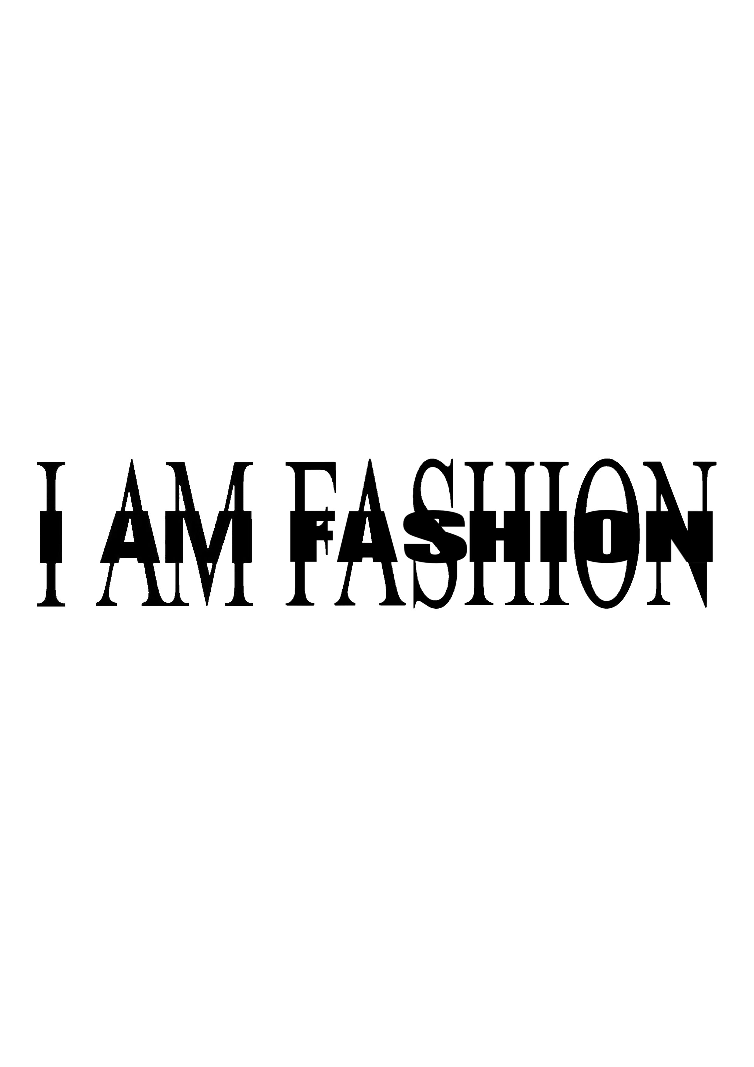 i am fashion